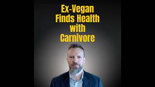 (AUDIO) Transforming Health: The Carnivore Diet Journey For Ex-Vegan Simon