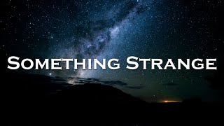 Vicetone - Something Strange (Lyrics) feat. Haley Reinhart