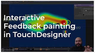 Interactive Feedback Painting in TouchDesigner - TouchDesigner Tutorial 065
