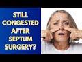 Why Your Septoplasty Didn’t Work:  7 Reasons Why Your Nose is Still Stuffy After Surgery