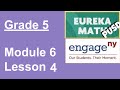 Eureka Math Grade 5 Module 6 Lesson 4