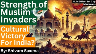 Strength of Muslim Invaders in India | Arab Influence \u0026 Cultural Victory of India | UGC Net/Jrf |