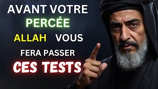 7 signes qu'Allah vous prépare à une percée massive ! | L'Islam