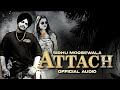 ATTACH (official music) SIDHU MOOSE WALA | zobxn