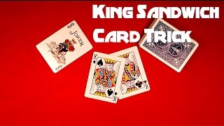 Amazing King Sandwich Card Trick!