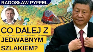 Nowy Jedwabny Szlak to przyszłość czy przeszłość globalnego handlu i Polski? - Radosław Pyffel