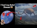 😱 I Found Long Necked Dinosaur in Real Life On Google Earth and Google Maps!