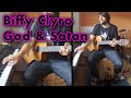 God & Satan by Biffy Clyro (one man band cover)