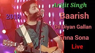 Arijit Singh Live in South Africa 2018 | Baarish | Dil Diyan Gallan | Enna Sona | Arijit Singh Live