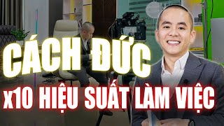 Đức đã làm việc như thế nào để TĂNG 10 LẦN NĂNG SUẤT: Rất dễ | Master Anh Đức