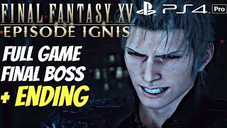 Final Fantasy XV - Episode Ignis DLC Gameplay Walkthrough Part 1 - Full Game & ENDING [1080P 60FPS]
