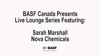 BASF Canada Live Lounge: Nova Chemicals