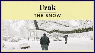 Uzak - The Snow