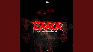 Terror (feat. ElBoy, CT Glizzyy \u0026 Djeison Lumi)