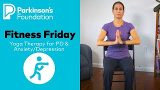 Yoga Therapy for Parkinson’s and Anxiety/Depression