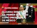 🚨¡Última Hora! Claudia Sheinbaum da primer discurso como presidenta de México