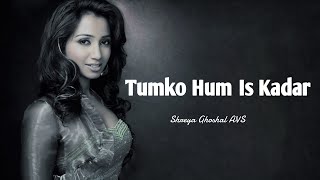Tumko Hum Is Kadar | Saathi | Shreya Ghoshal, Kumar Sanu | AVS