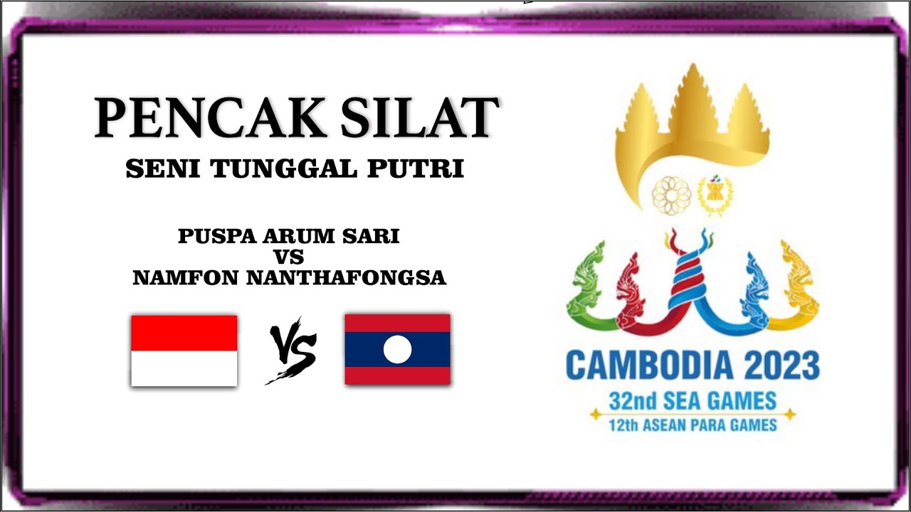 SEA GAMES 2023 PENCAK SILAT - SENI TUNGGAL PUSPA ARUM SARI(INDONESIA ...