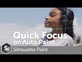 Silhouette Paint - Quick Focus on Auto Paint