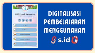 Digitalisasi Pembelajaran Menggunakan s.id