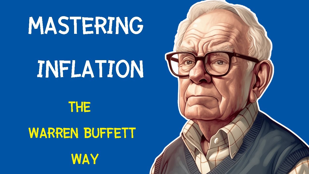 Mastering Inflation The Warren Buffett Way - YouTube