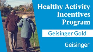 Geisinger Gold: Healthy Activity Incentives Program