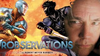 FINDING THE NEXT GREAT CINEMATIC COMIC BOOK UNIVERSE. ROBSERVATIONS Live Chat #269