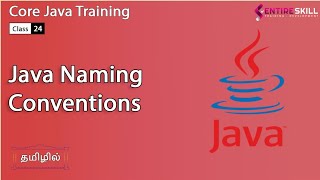 Naming Conventions in Java in Tamil - Beginners to Advanced Level (Master Course) - Entire Skill