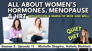 Women’s Hormones, Menopause & Hormone Replacement Therapy (HRT) with Kristin & Maria of Wise & Well