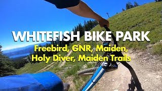 High-Speed MTB at Whitefish Bike Park - Freebird, GNR, Maiden \u0026 More