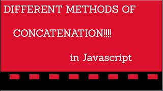 Concatenation Techniques in Javascript[+ && , and backtick]