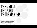 PHP Object Oriented Programming (OOP): Abstract Classes (9/13)