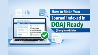 How to Make Your Journal Indexed in DOAJ Ready (Complete Guide) #DOAJ