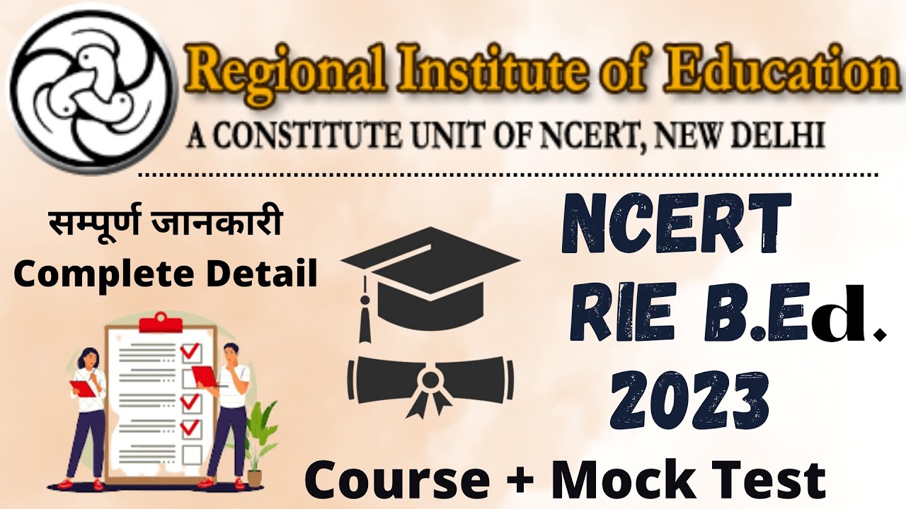 RIE NCERT B.Ed. 2023 || Regional Institute Of Education NCERT RIE CEE B ...