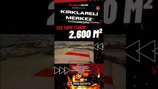 KIRKLARELİ MERKEZ DEĞİRMENCİK KÖYÜNDE MÜSTAKİL TAPU 2.600 M2