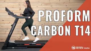 ProForm Carbon T14 Treadmill Review