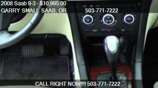 2008 Saab 9-3 2.0T for sale in PORTLAND, OR 97216 at GARRY S