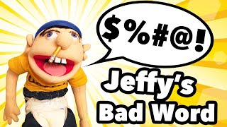 SML Movie: Jeffy's Bad Word [REUPLOADED]