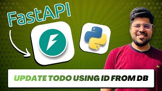 Update Todo by ID API in FastAPI | Update Data in PostgreSQL Database