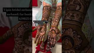 #vipin #bridal #mehndi for #booking professional #mehandi artist# for order #book ✅kiye# jaate #Hain