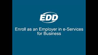 Enroll as an Employer in e-Services for Business
