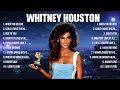 Whitney Houston Greatest Hits 2024 Collection   Top 10 Hits Playlist Of All Time