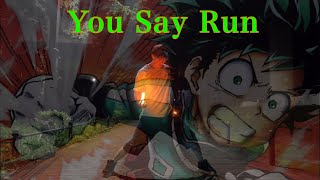 【ヲタ芸】You Say Run【技連】