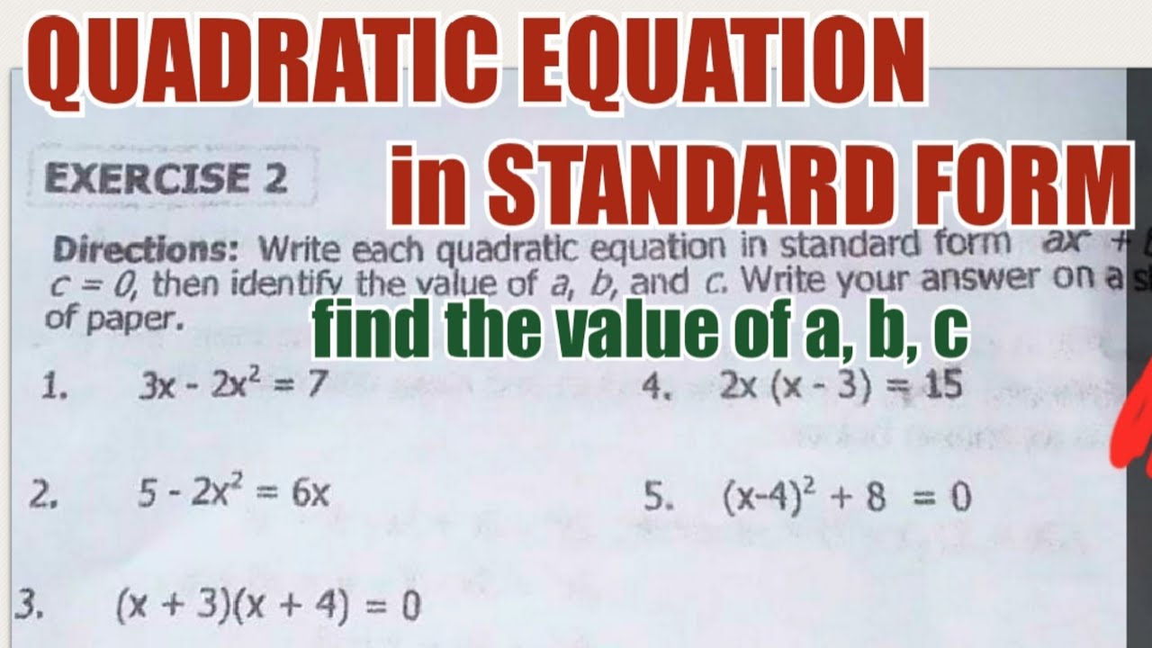 Write Each Quadratic Equation In Standard Form Ax² + Bx + C = 0 ...