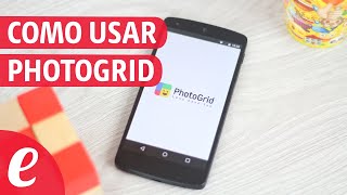 Como usar PhotoGrid (español)