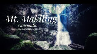 Mt. Makiling Cinematic!!!