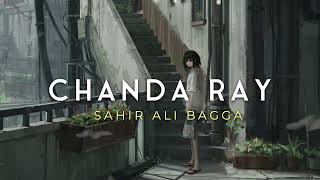 Chanda Ray | Sahir Ali Bagga | Sangeet PK