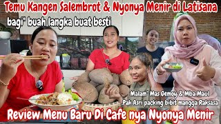 TEMU KANGEN‼️SALEMBROT KANGEN BERAT BERTEMU DI CAFE MAK MENIR || REVIEW MENU BARU DI CAFENYA M MENIR