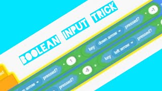 Boolean input trick