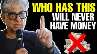 If You Use THIS, Stop Doing It Right Now! This Keeps Money Away From You! Deepak Chopra